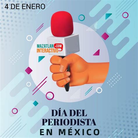 dia nacional del periodista en mexico